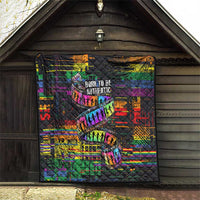 100% Human Quilt Born to Be Authentic