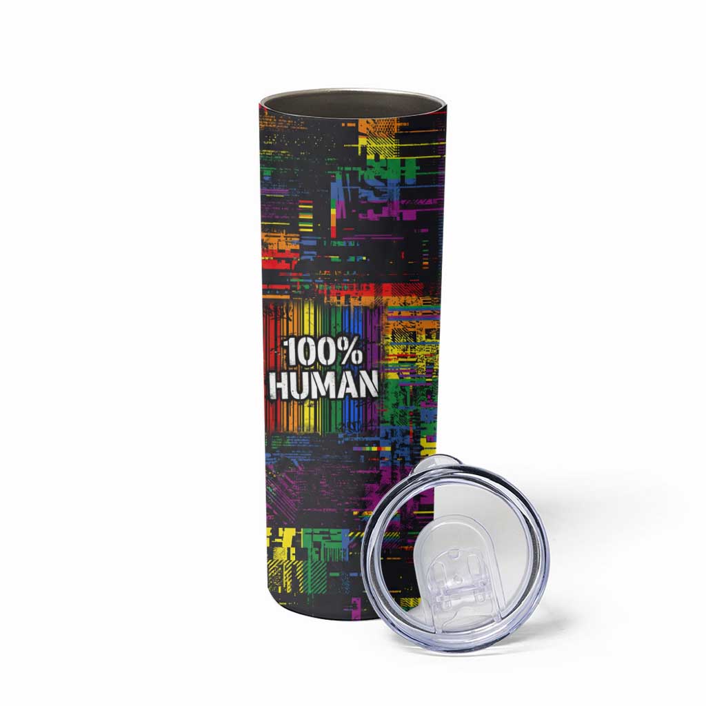 100% Human Skinny Tumbler Born to Be Authentic