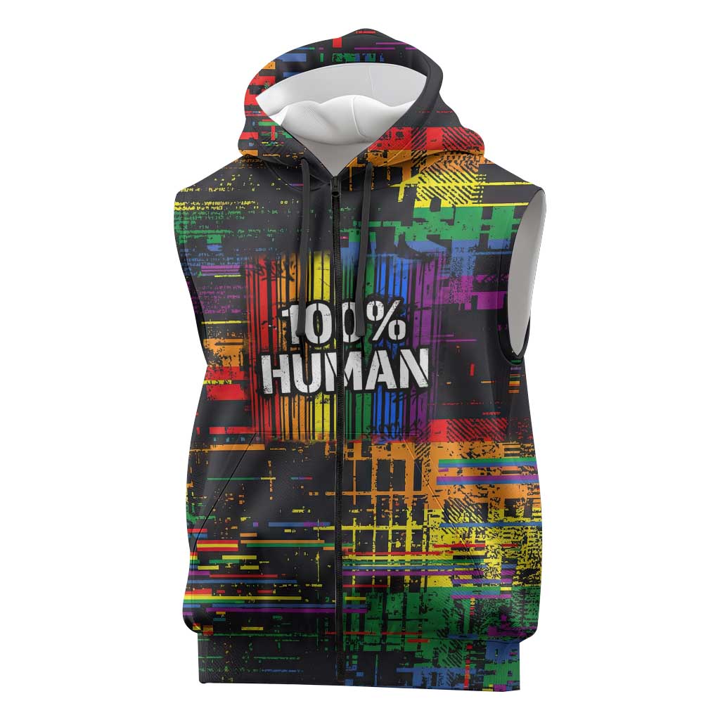 100% Human Sleeveless Zip Hoodie Born to Be Authentic