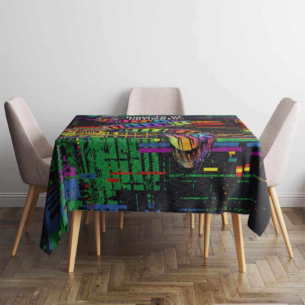 100% Human Tablecloth Born to Be Authentic