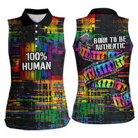 100% Human Women Sleeveless Polo Shirt Born to Be Authentic