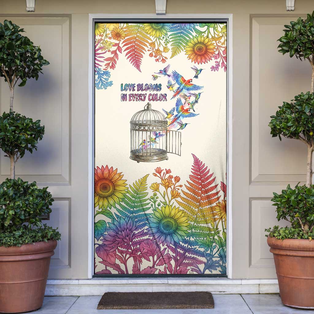 Love Blooms in Every Color Door Cover Nature Rainbow of Freedom