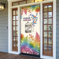 Love Blooms in Every Color Door Cover Nature Rainbow of Freedom