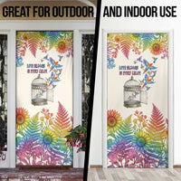 Love Blooms in Every Color Door Cover Nature Rainbow of Freedom