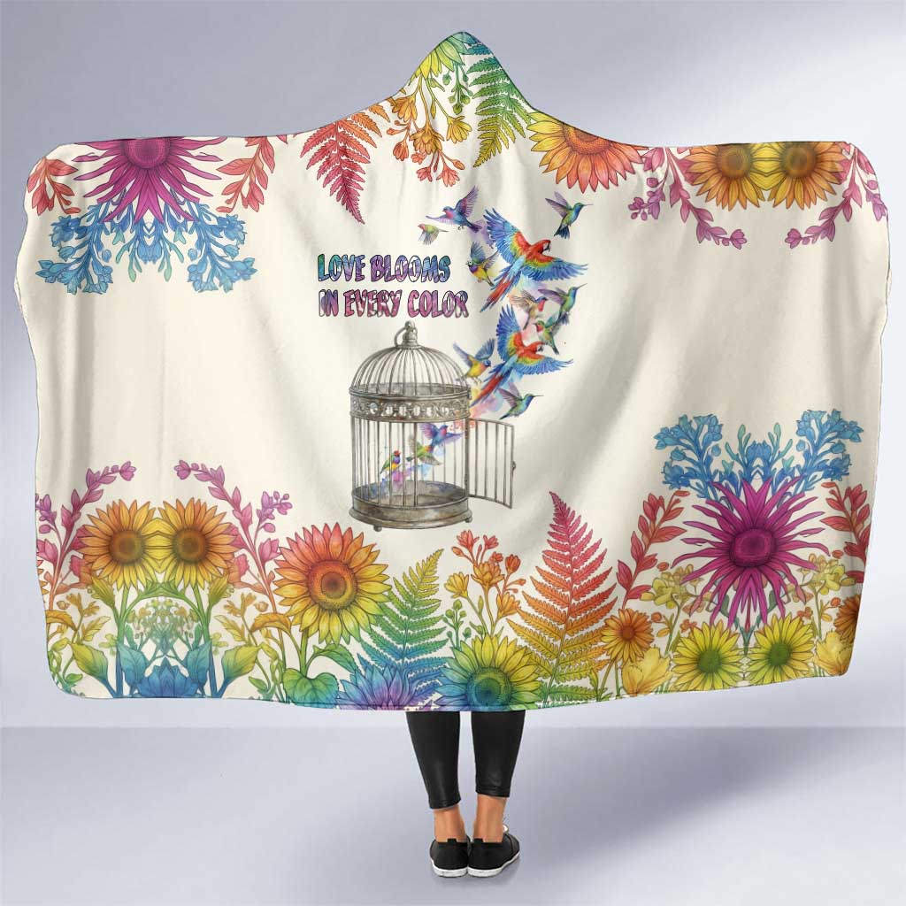 Love Blooms in Every Color Hooded Blanket Nature Rainbow of Freedom