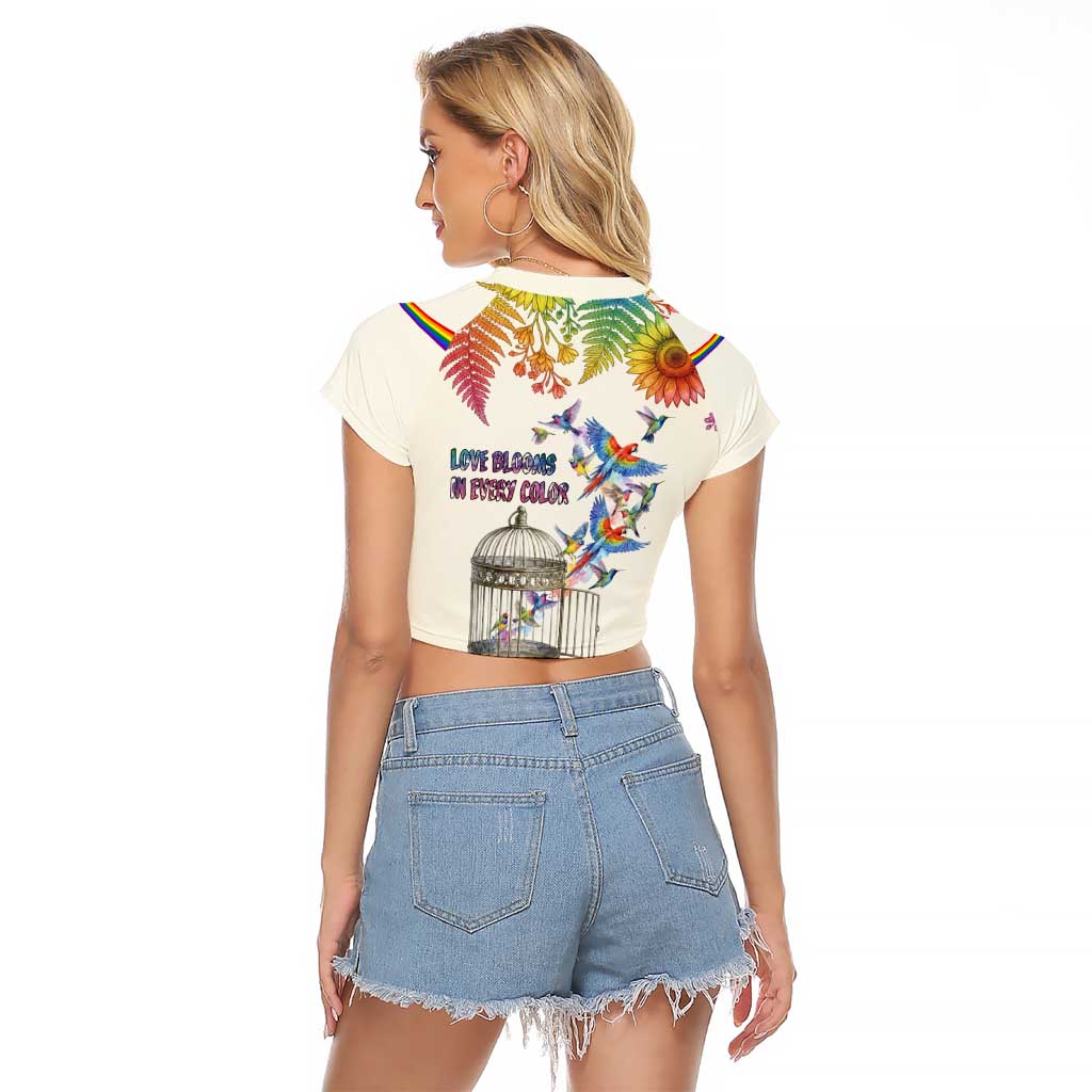 Love Blooms in Every Color Raglan Cropped T Shirt Nature Rainbow of Freedom