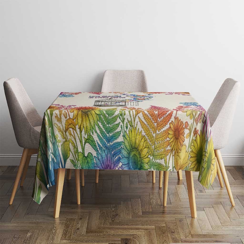 Love Blooms in Every Color Tablecloth Nature Rainbow of Freedom