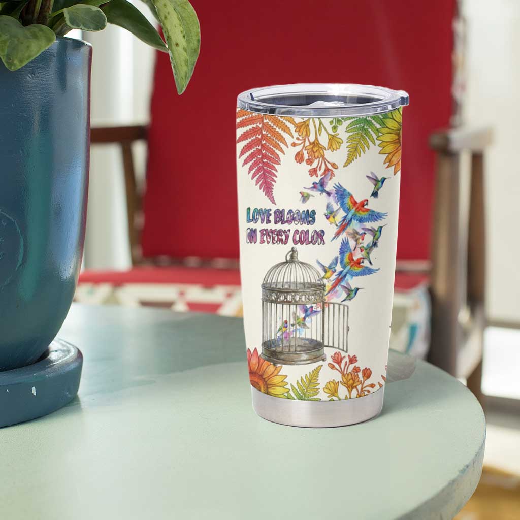 Love Blooms in Every Color Tumbler Cup Nature Rainbow of Freedom