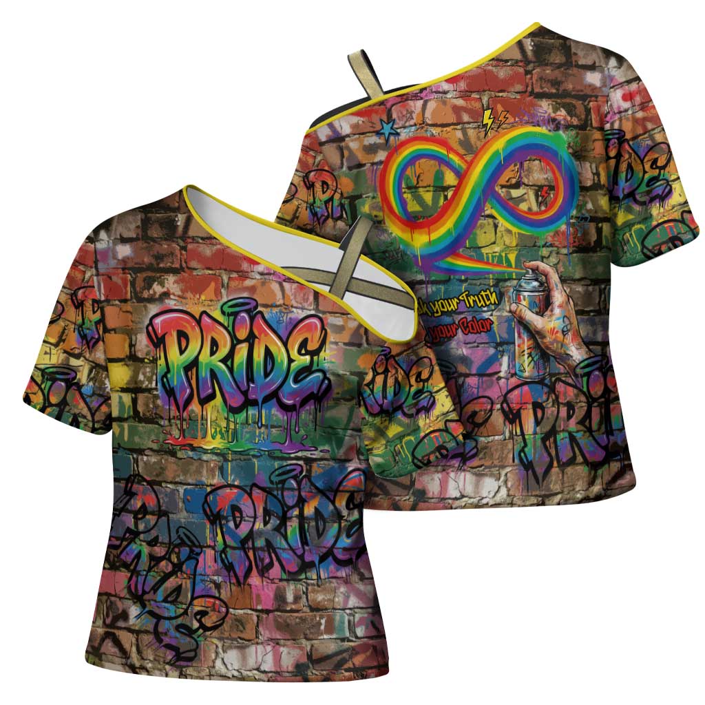 Pride Graffiti Wall Cross Shoulder Shirt Speak Your Truth, Embrace Your Color