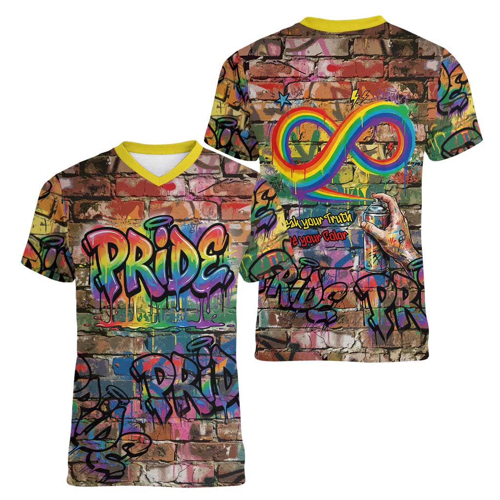Pride Graffiti Wall Women V-Neck T-Shirt Speak Your Truth, Embrace Your Color