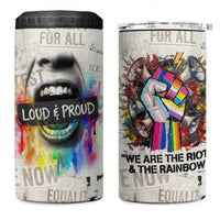 Loud & Proud 4 in 1 Can Cooler Tumbler Riot and the Rainbow Protest Art
