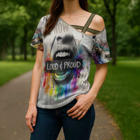 Loud & Proud Cross Shoulder Shirt Riot and the Rainbow Protest Art