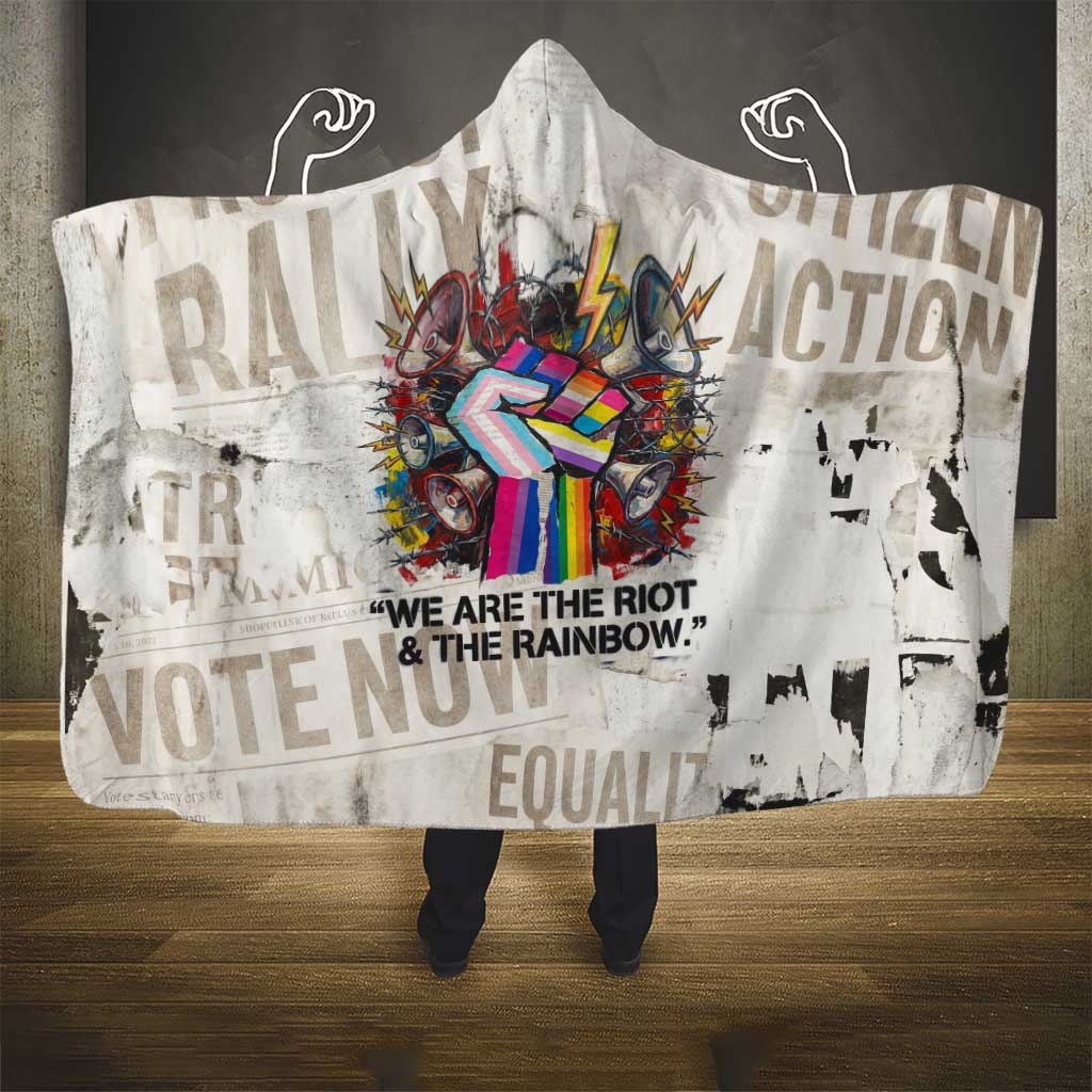Loud & Proud Hooded Blanket Riot and the Rainbow Protest Art