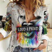 Loud & Proud Women Casual Shirt Riot and the Rainbow Protest Art