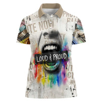 Loud & Proud Women Polo Shirt Riot and the Rainbow Protest Art