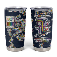 One Way Ticket Tumbler Cup Your Journey, Your Path, No Wrong Turns