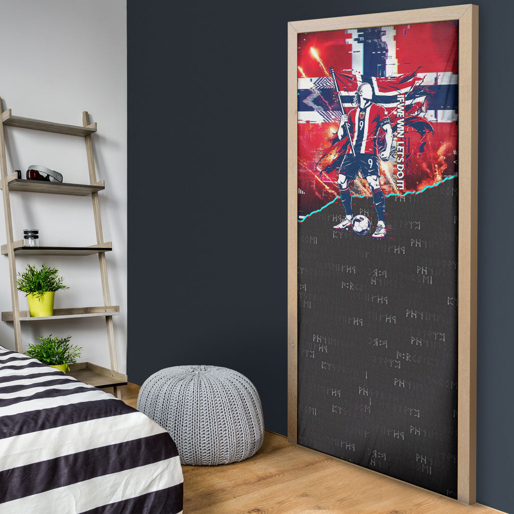 Norway Football Viking Row Door Cover Flag Nordic Footballer - If We Win Lets Do It