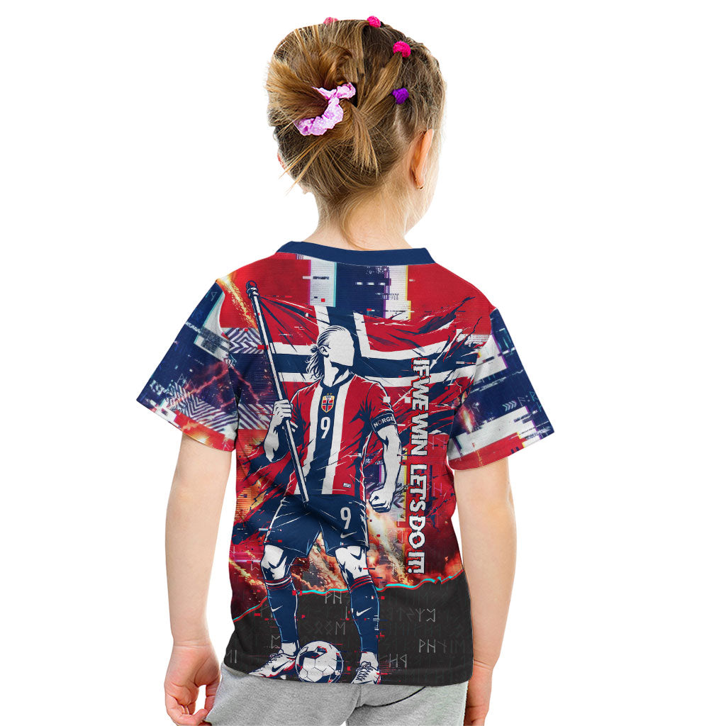 Norway Football Viking Row Kid T Shirt Flag Nordic Footballer - If We Win Lets Do It