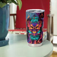 Colorful Fire Skull Tumbler Cup I'm not rude i just have the balls to say what everyone else is Thingking - Wonder Print Shop