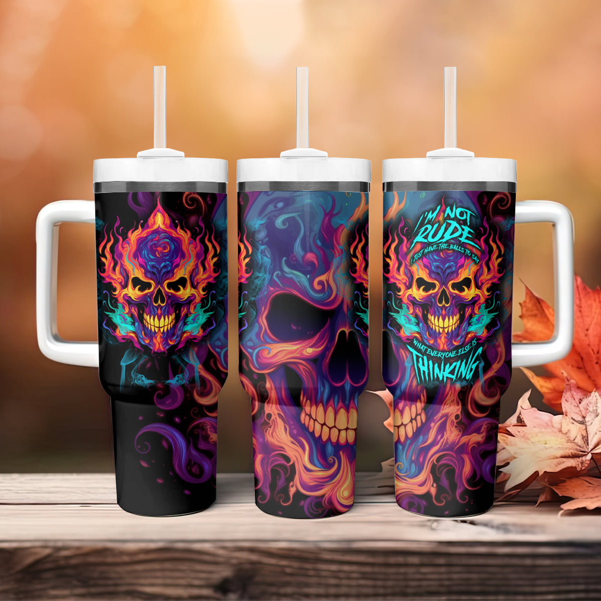 Colorful Fire Skull Tumbler With Handle I'm not rude i just have the balls to say what everyone else is Thingking - Wonder Print Shop