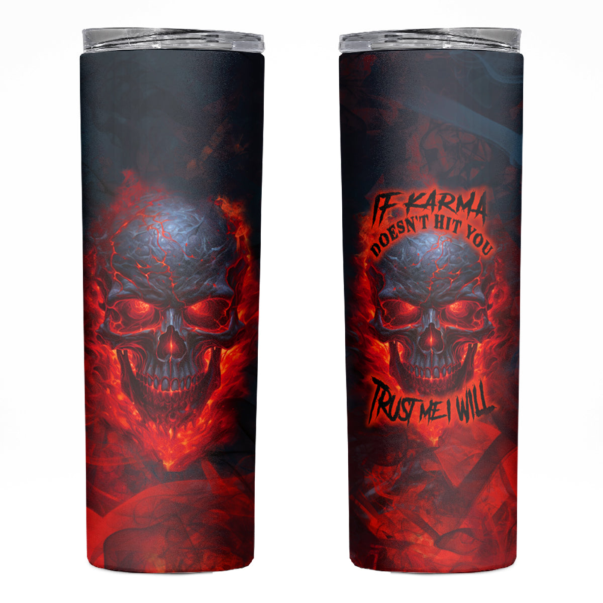 Horror Skull Skinny Tumbler If Karma Doesn't Hit You Trust me I Will - Wonder Print Shop