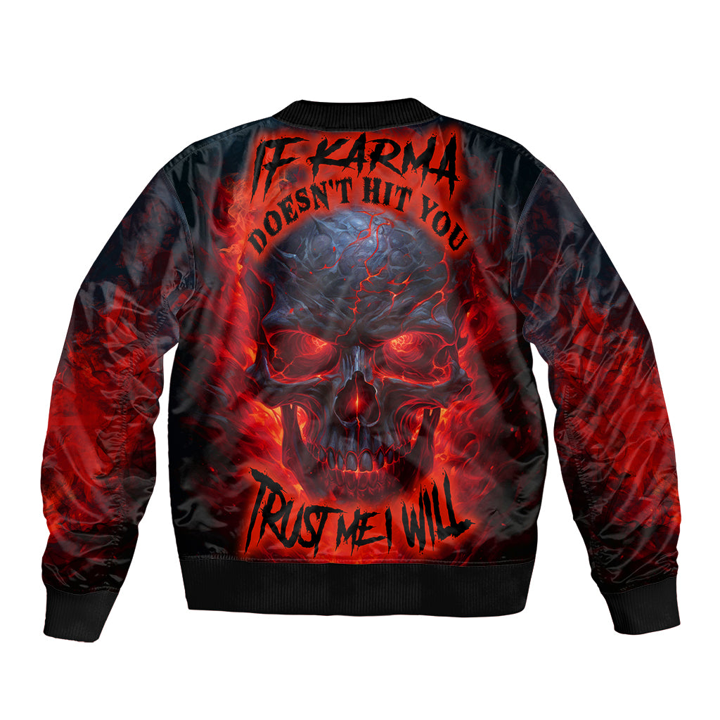 Horror Skull Sleeve Zip Bomber Jacket If Karma Doesn't Hit You Trust me I Will - Wonder Print Shop