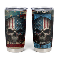 American Flag Skull Tumbler Cup I'm Not Anti - Social I'm Just Not User Friendly - Wonder Print Shop