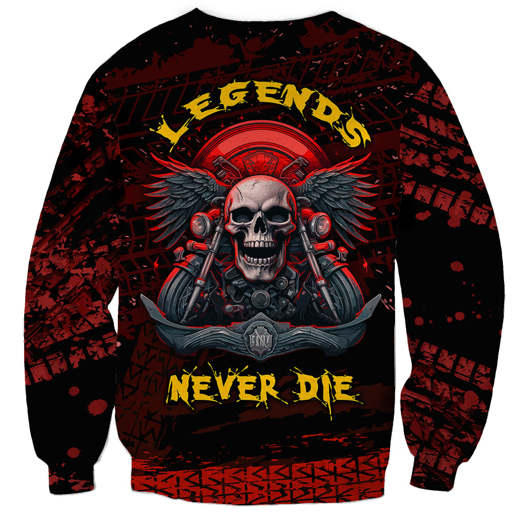 Skull Biker Sweatshirt Legend Never Die - Wonder Print Shop