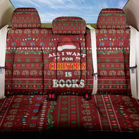All I Want For Christmas Is Books Christmas Back Car Seat Cover Xmas Holiday Patterns - Wonder Print Shop