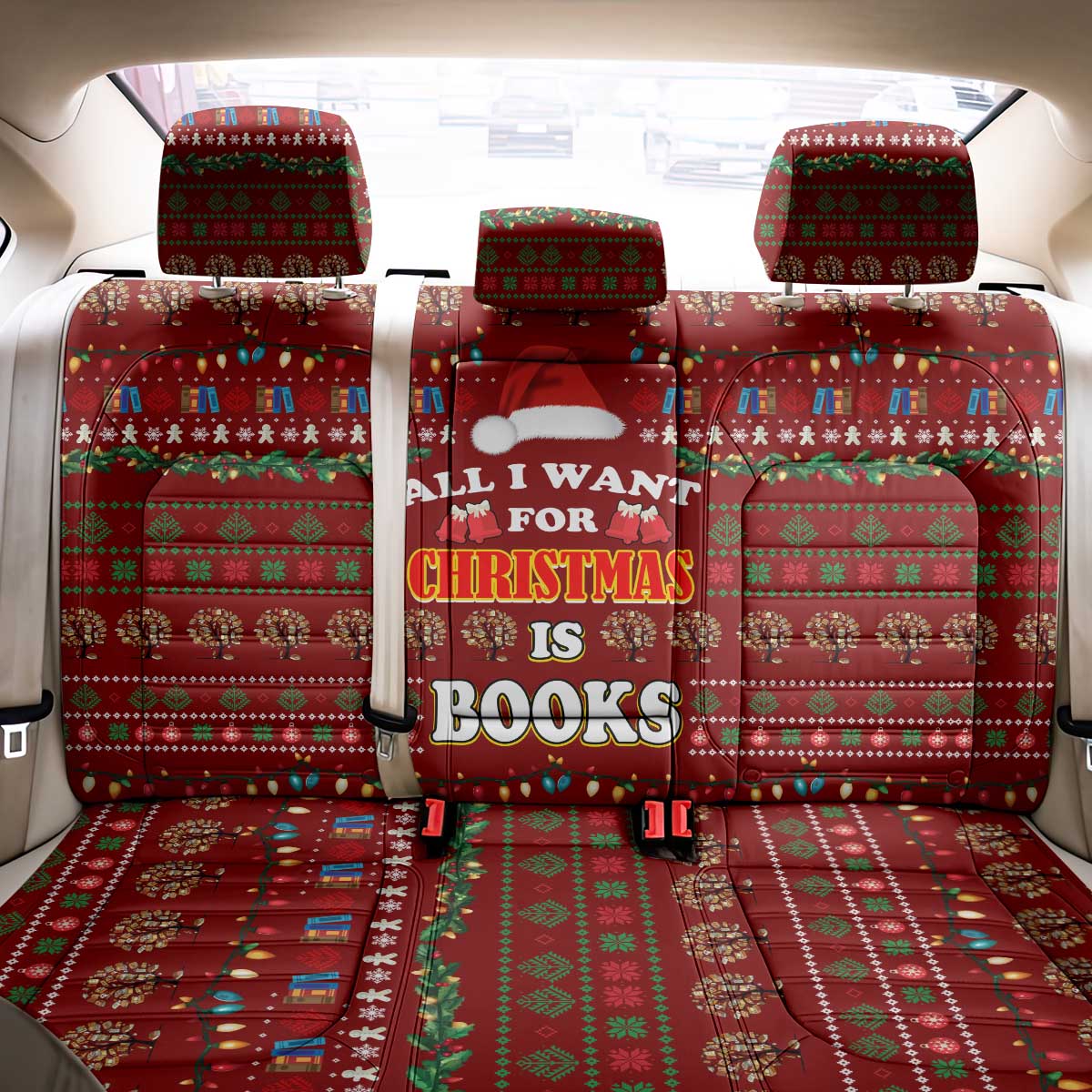All I Want For Christmas Is Books Christmas Back Car Seat Cover Xmas Holiday Patterns - Wonder Print Shop