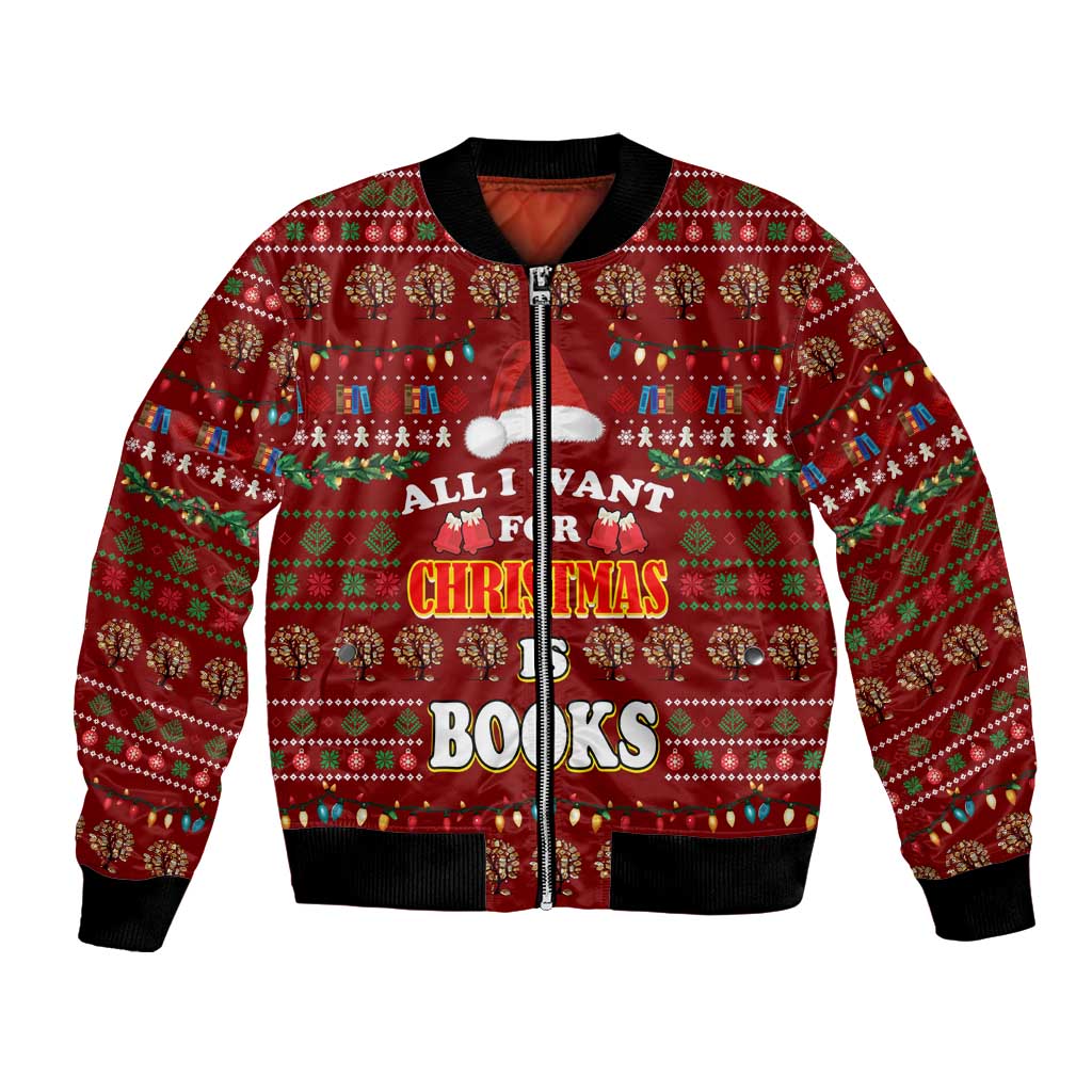 All I Want For Christmas Is Books Christmas Bomber Jacket Xmas Holiday Patterns - Wonder Print Shop