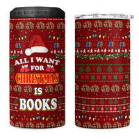 All I Want For Christmas Is Books Christmas 4 in 1 Can Cooler Tumbler Xmas Holiday Patterns - Wonder Print Shop