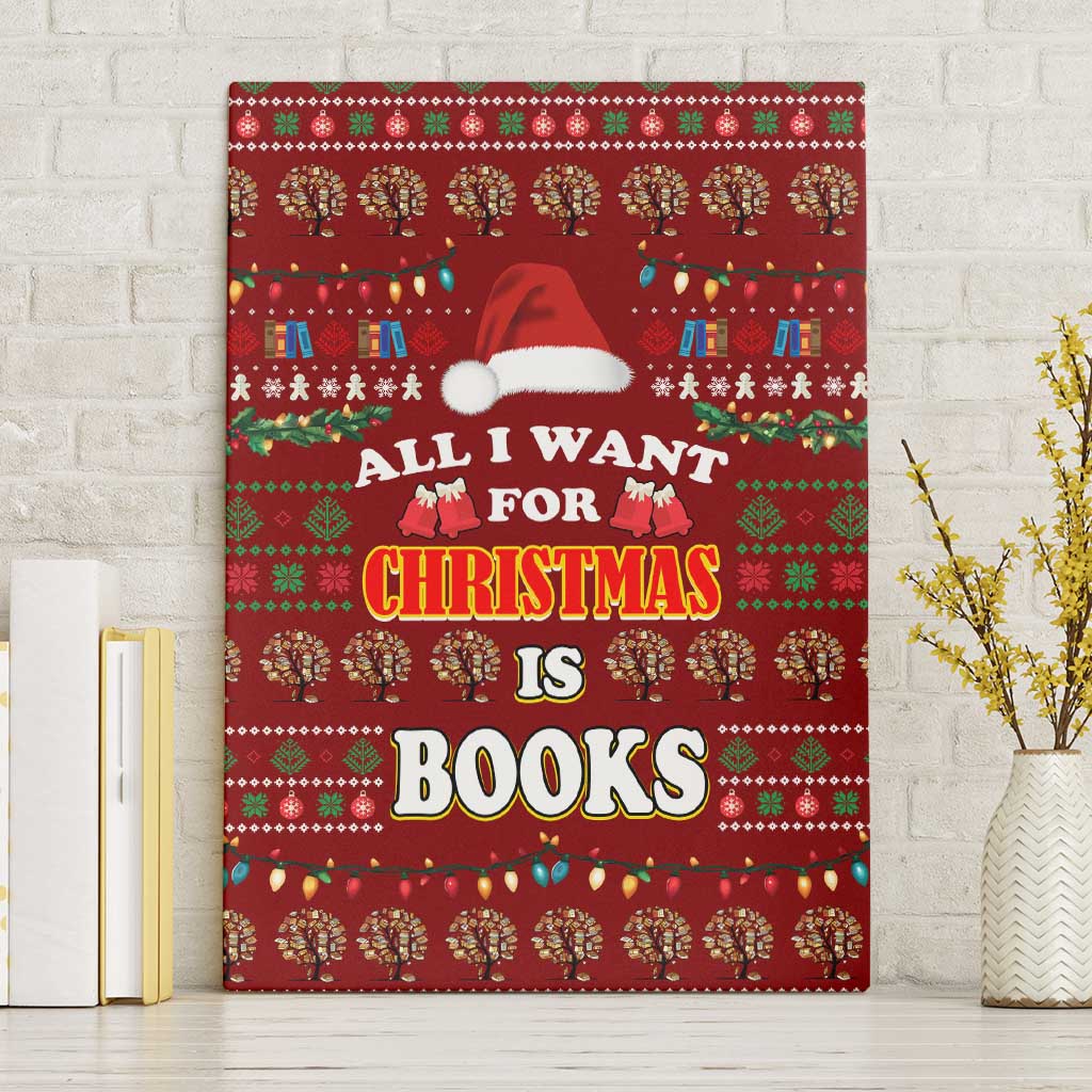 All I Want For Christmas Is Books Christmas Canvas Wall Art Xmas Holiday Patterns - Wonder Print Shop