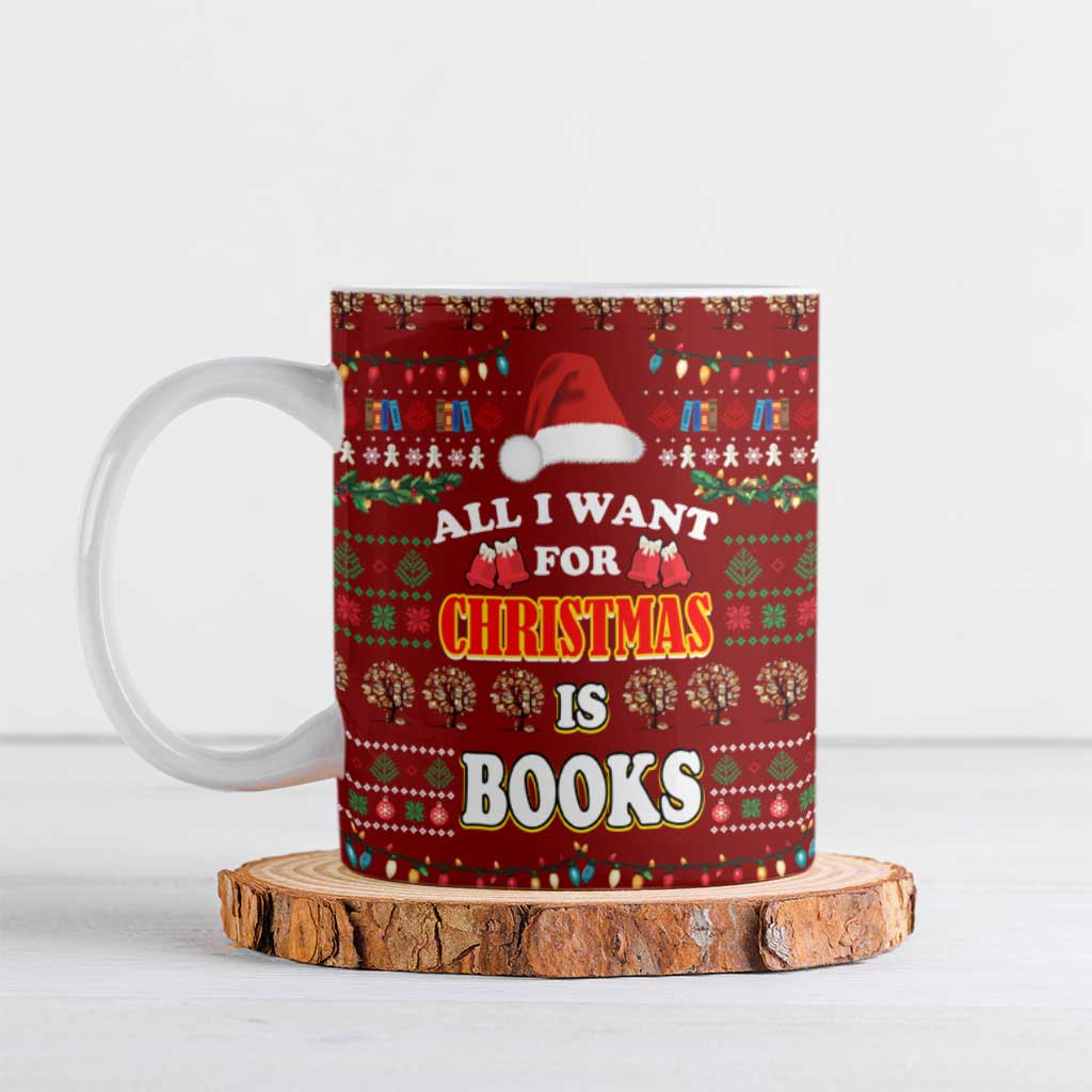 All I Want For Christmas Is Books Christmas Ceramic Mug Xmas Holiday Patterns - Wonder Print Shop