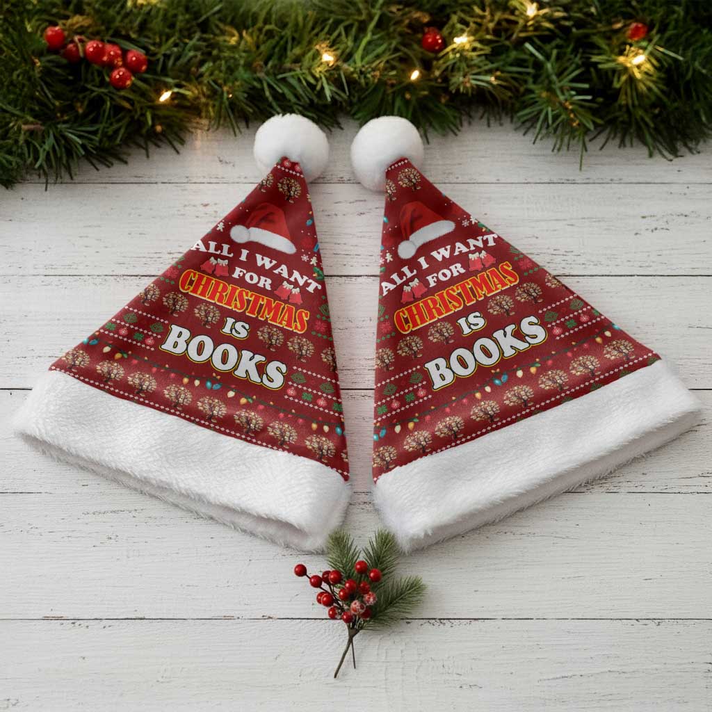All I Want For Christmas Is Books Christmas Santa Hat Xmas Holiday Patterns - Wonder Print Shop