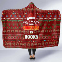 All I Want For Christmas Is Books Christmas Hooded Blanket Xmas Holiday Patterns - Wonder Print Shop