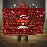 All I Want For Christmas Is Books Christmas Hooded Blanket Xmas Holiday Patterns - Wonder Print Shop