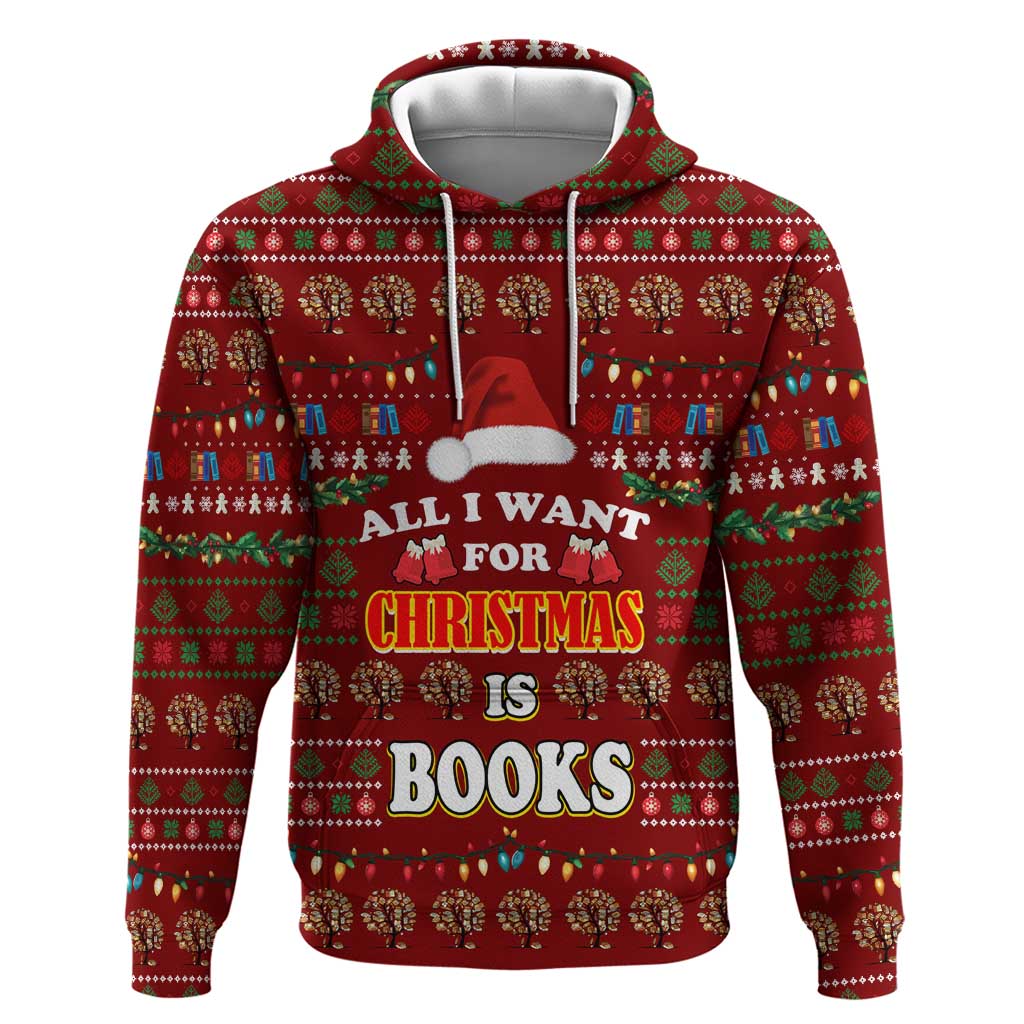 All I Want For Christmas Is Books Christmas Hoodie Xmas Holiday Patterns - Wonder Print Shop