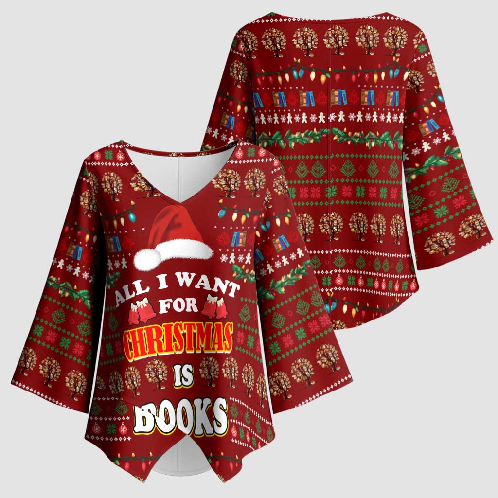 All I Want For Christmas Is Books Christmas Kimono Sleeve Blouse Xmas Holiday Patterns - Wonder Print Shop