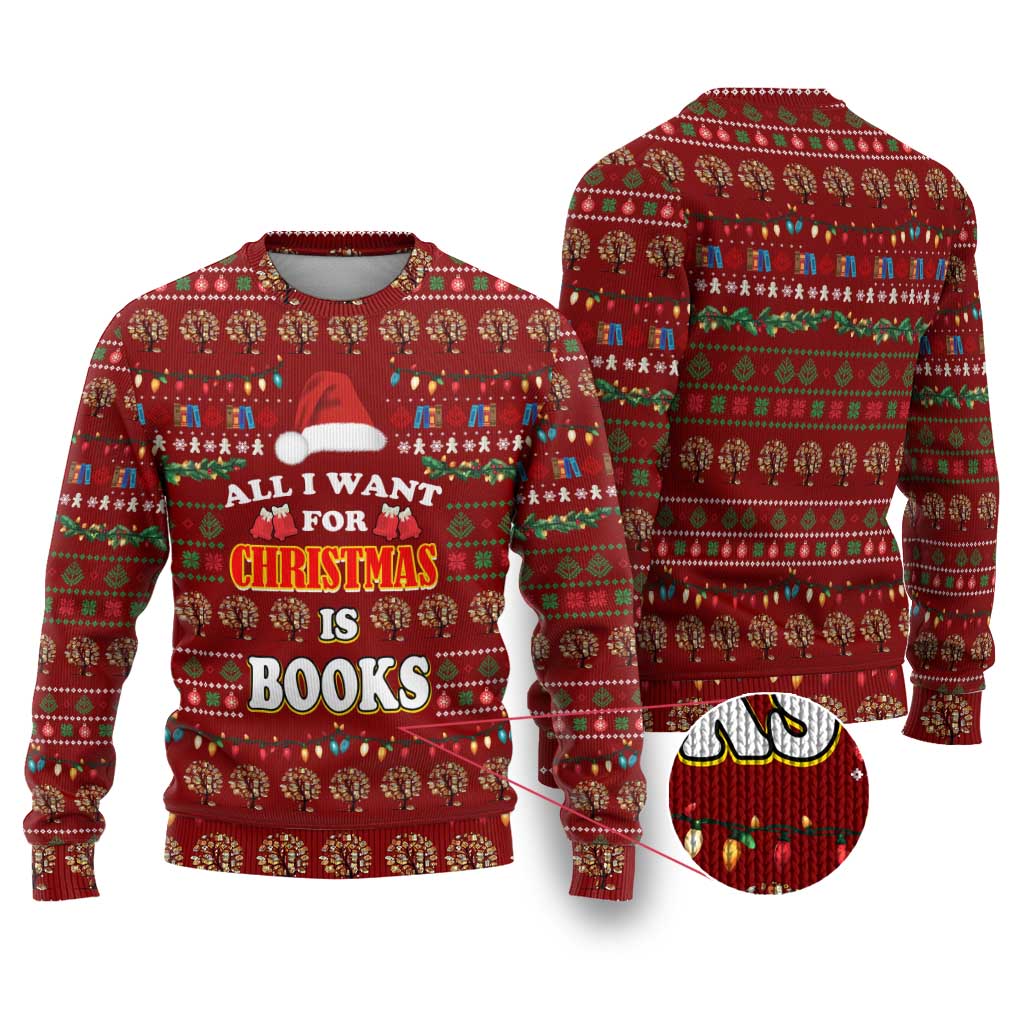 All I Want For Christmas Is Books Christmas Ugly Christmas Sweater Xmas Holiday Patterns - Wonder Print Shop