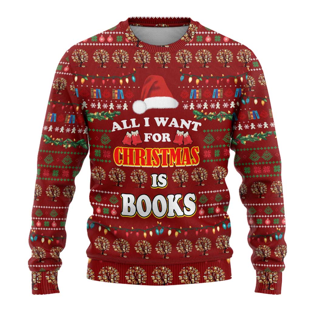 All I Want For Christmas Is Books Christmas Ugly Christmas Sweater Xmas Holiday Patterns - Wonder Print Shop