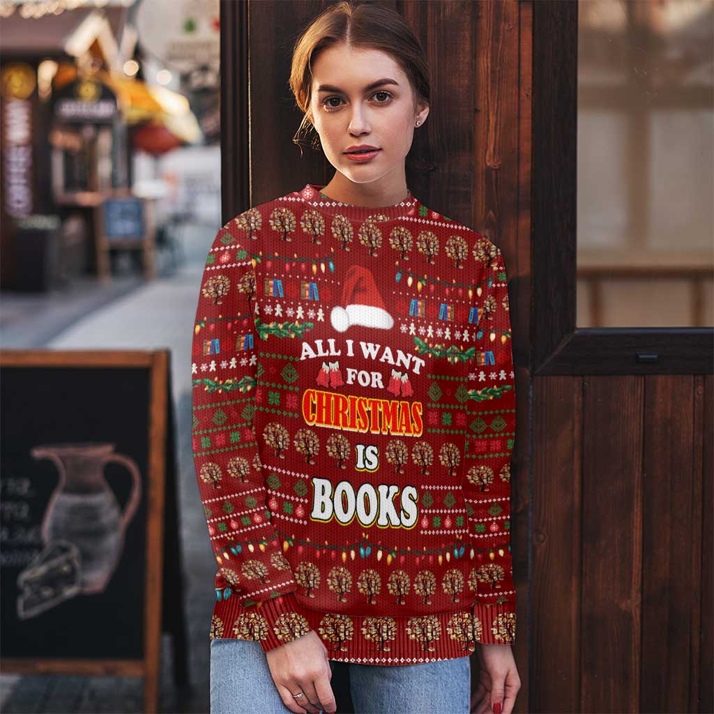 All I Want For Christmas Is Books Christmas Ugly Christmas Sweater Xmas Holiday Patterns - Wonder Print Shop