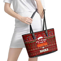 All I Want For Christmas Is Books Christmas Leather Tote Bag Xmas Holiday Patterns - Wonder Print Shop