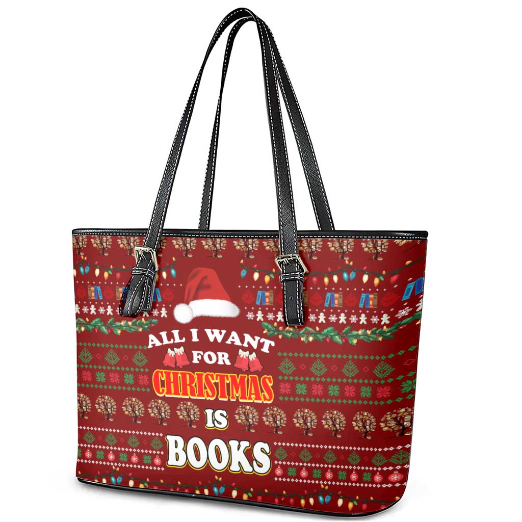 All I Want For Christmas Is Books Christmas Leather Tote Bag Xmas Holiday Patterns - Wonder Print Shop