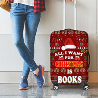 All I Want For Christmas Is Books Christmas Luggage Cover Xmas Holiday Patterns - Wonder Print Shop