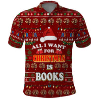 All I Want For Christmas Is Books Christmas Polo Shirt Xmas Holiday Patterns - Wonder Print Shop