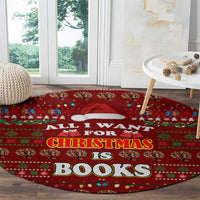 All I Want For Christmas Is Books Christmas Round Carpet Xmas Holiday Patterns - Wonder Print Shop