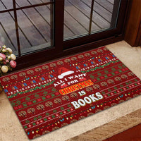 All I Want For Christmas Is Books Christmas Rubber Doormat Xmas Holiday Patterns - Wonder Print Shop