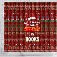 All I Want For Christmas Is Books Christmas Shower Curtain Xmas Holiday Patterns - Wonder Print Shop