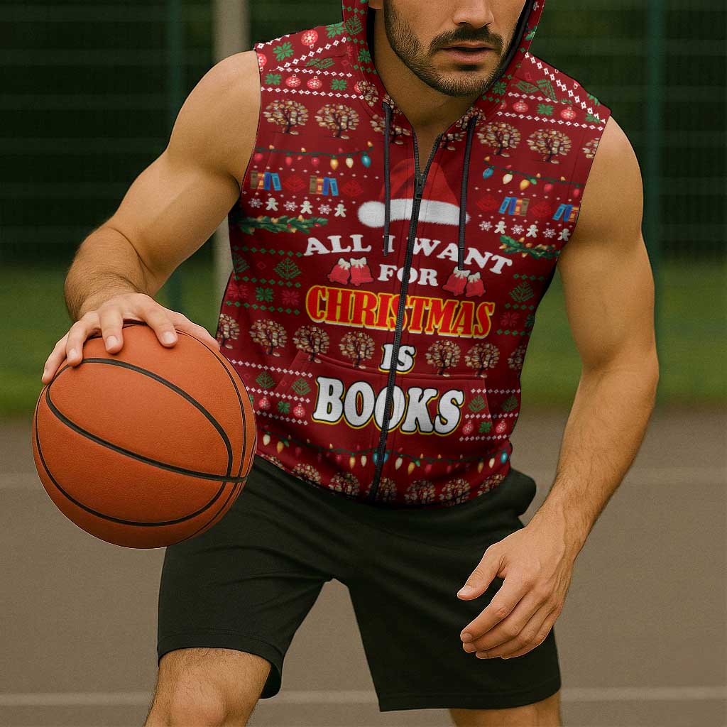 All I Want For Christmas Is Books Christmas Sleeveless Zip Hoodie Xmas Holiday Patterns - Wonder Print Shop